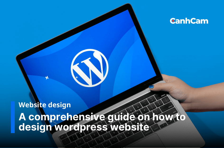 A Comprehensive Guide On How To Design Wordpress Website