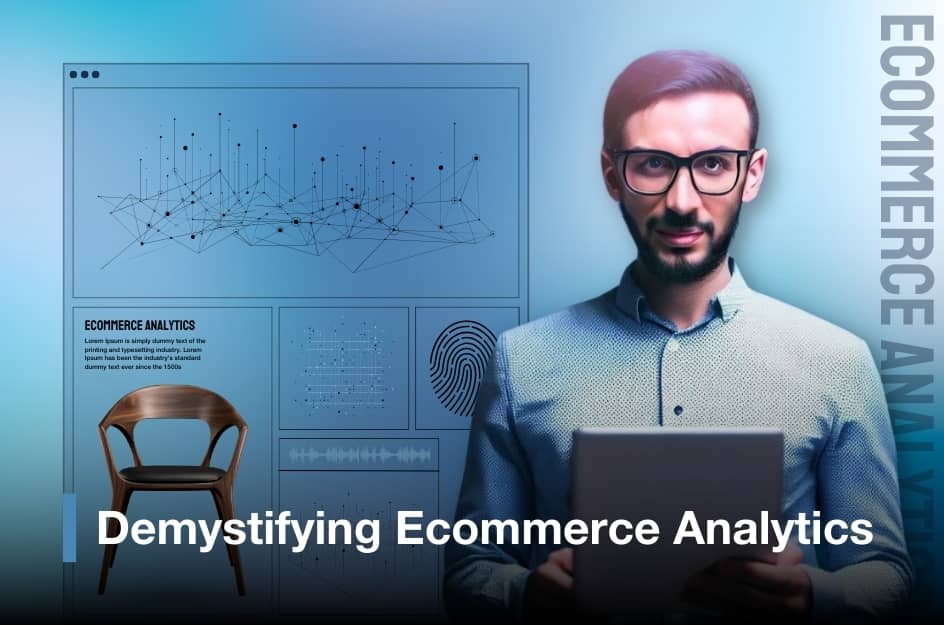 Ecommerce Analytics: How to Increasing Sales through Ecommerce Analytics?